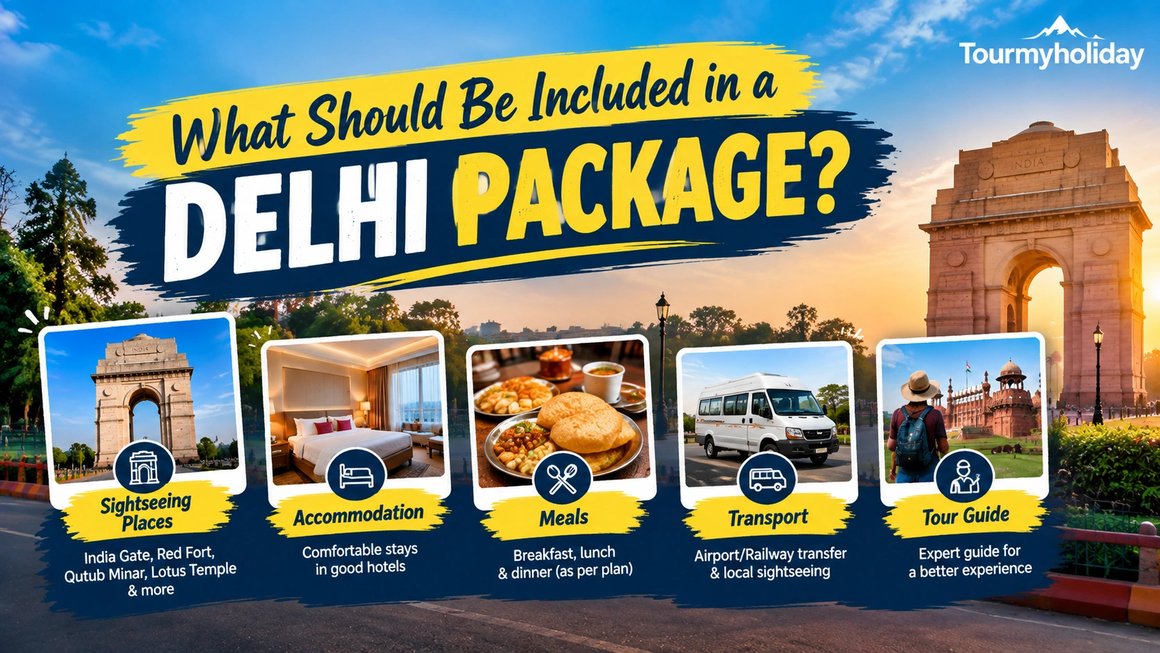 What Should Be Included in a Delhi Package?