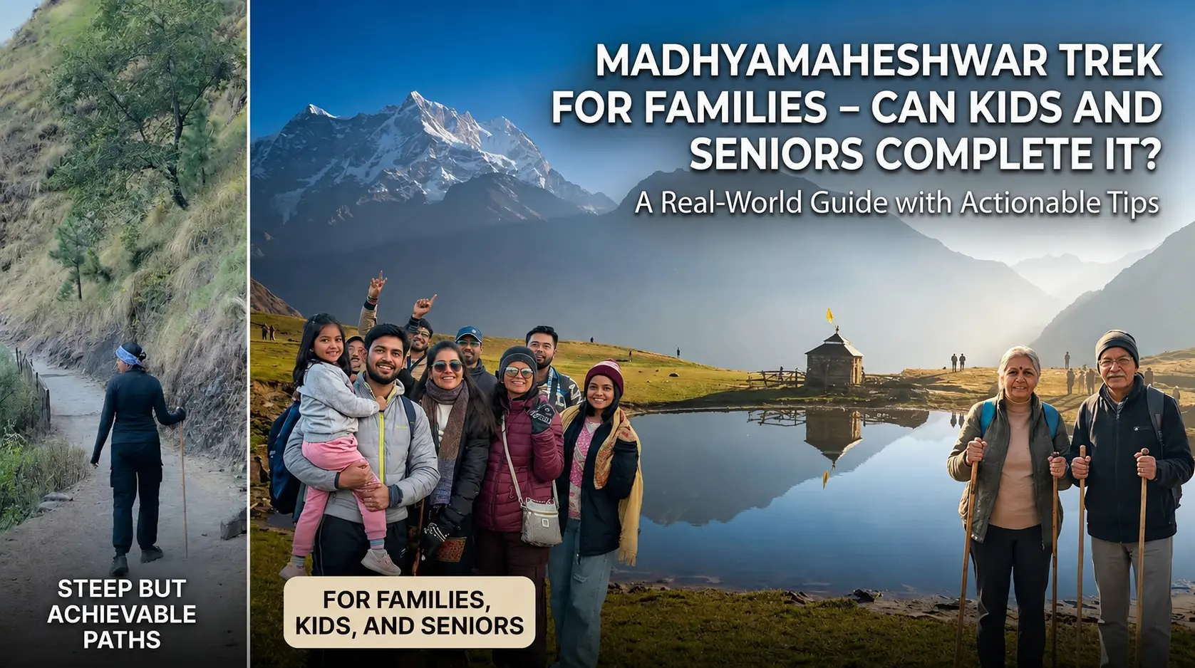 Madmaheshwar Trek for Families – Can Kids and Seniors Complete It?